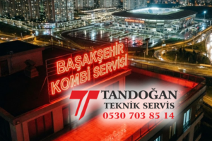 Başakşehir Kombi Servisi