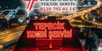 Tepecik Kombi Servisi